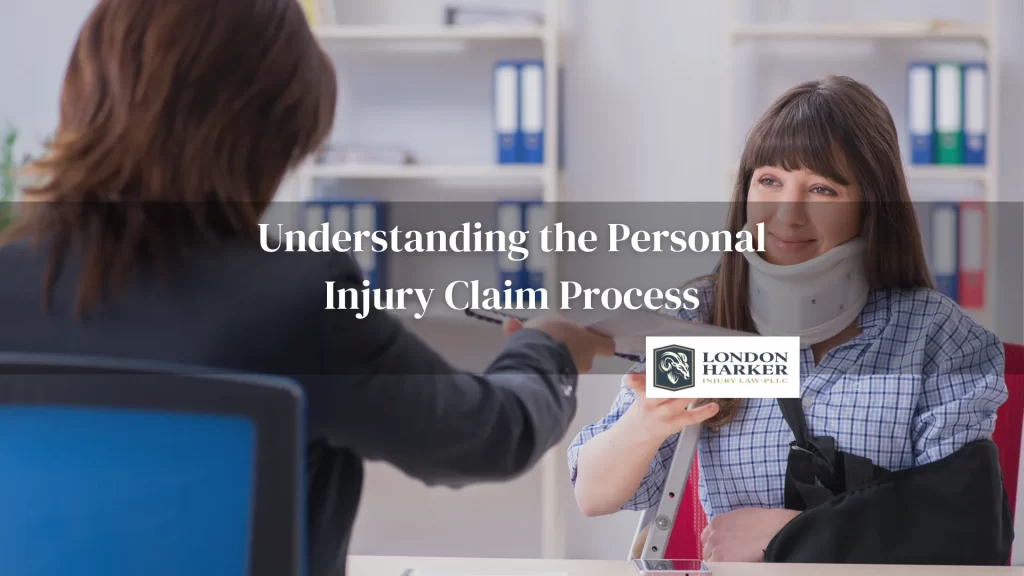 Understanding the Personal Injury Claim Process
