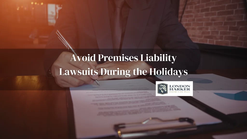 Avoid Premises Liability Lawsuits During the Holidays
