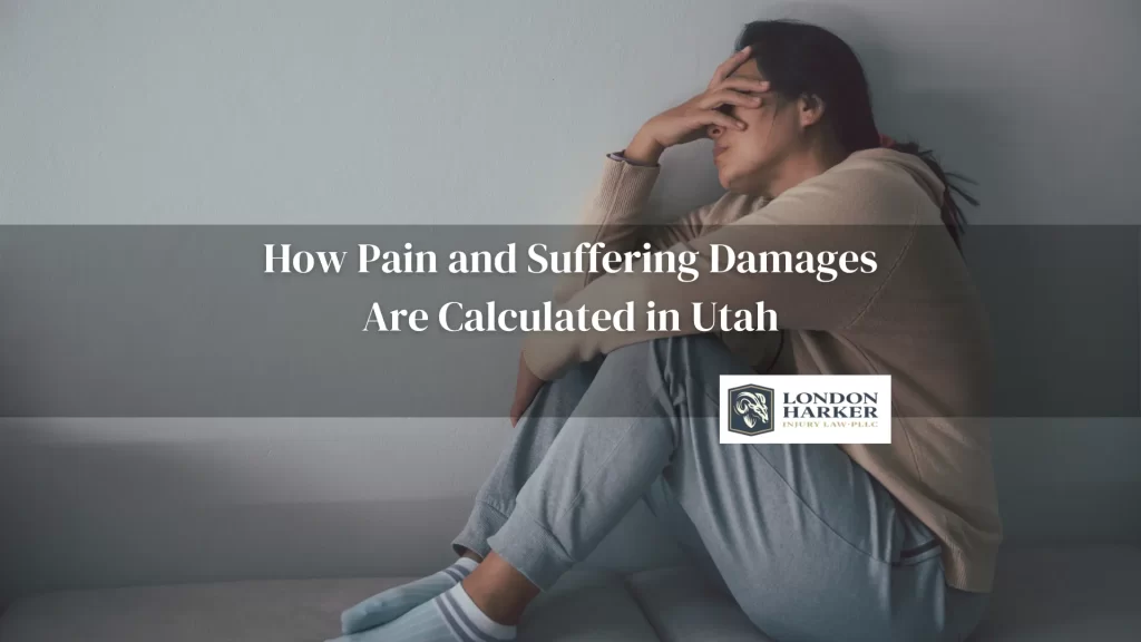 How Pain and Suffering Damages Are Calculated in Utah