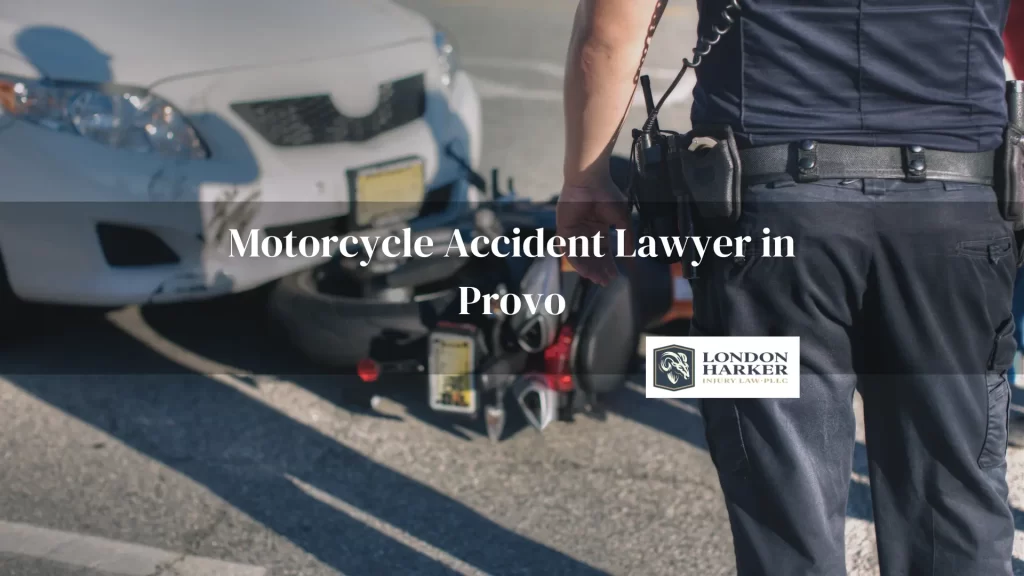 Motorcycle Accident Lawyer in Provo