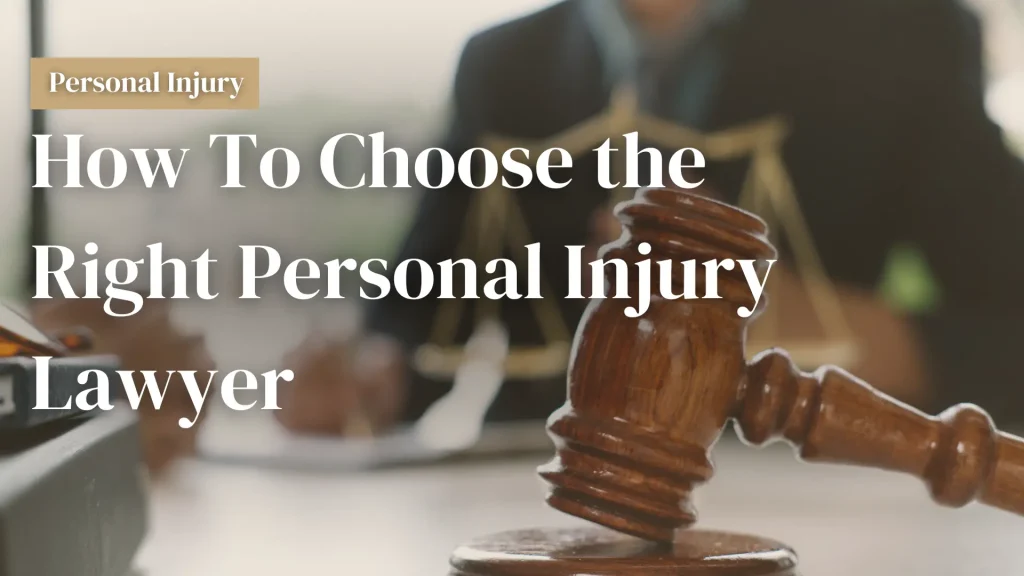 How To Choose the Right Personal Injury Lawyer Image