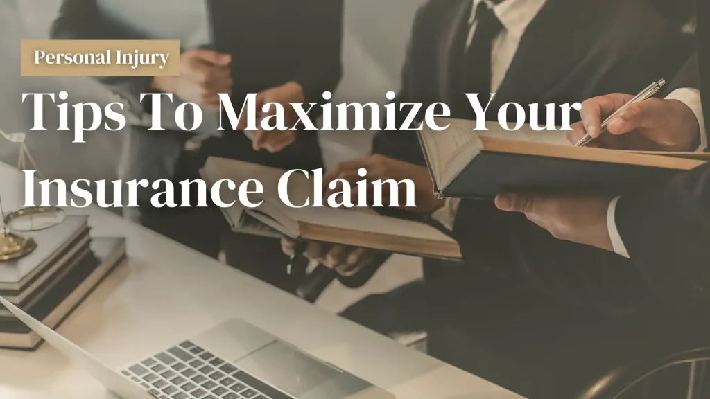 Tips To Maximize Your Insurance Claim Image