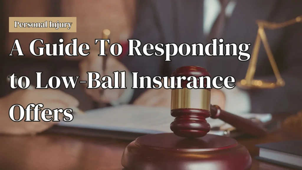 A Guide To Responding to Low-Ball Insurance Offers Image