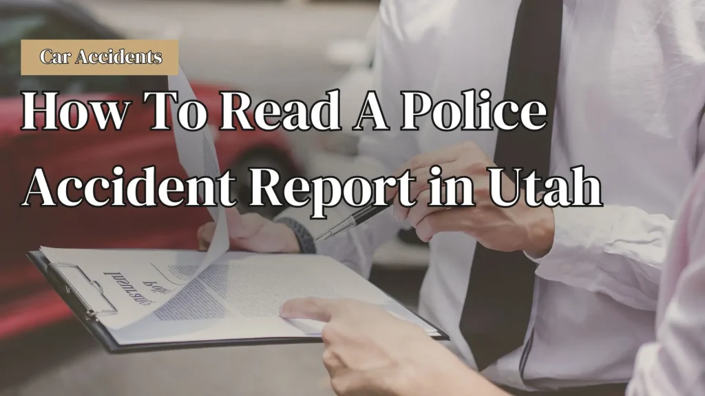 How To Read A Police Accident Report in Utah Image
