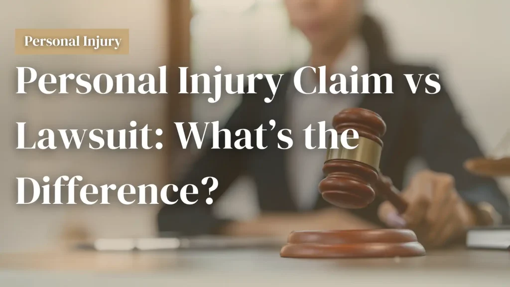 Personal Injury Claim vs Lawsuit_ What’s the Difference_ Image