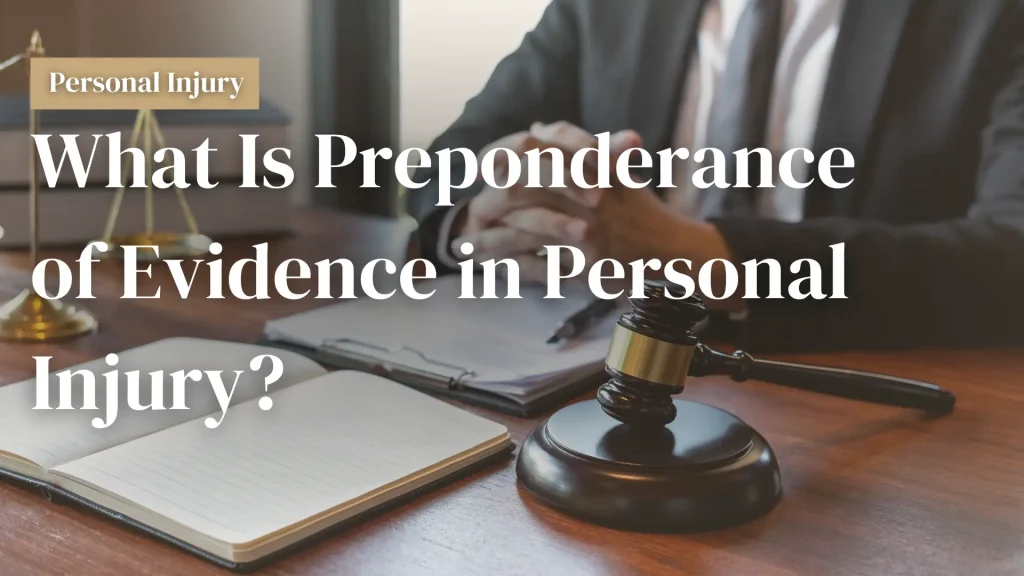 What Is Preponderance of Evidence in Personal Injury_ image