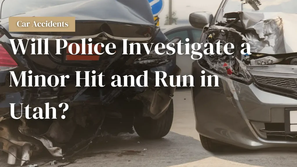 Will Police Investigate a Minor Hit and Run in Utah_ Image