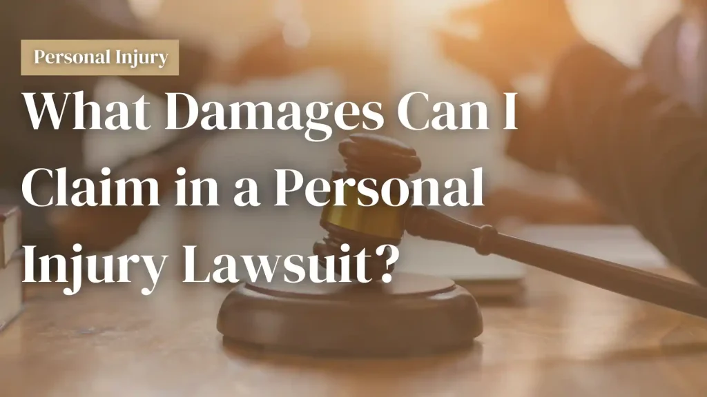 What Damages Can I Claim in a Personal Injury Lawsuit_ Image