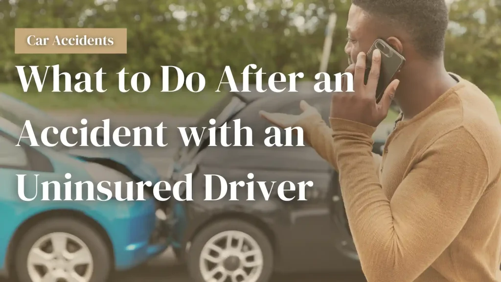 What to Do After an Accident with an Uninsured Driver Image